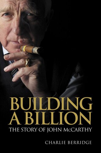 Building a Billion: The story of John McCarthy