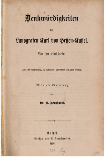 Denkwürdigkeiten des Landgrafen Karl von Hessen-Kassel ; von ihm selbst diktiert