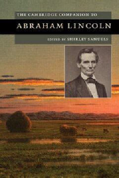 The Cambridge Companion to Abraham Lincoln