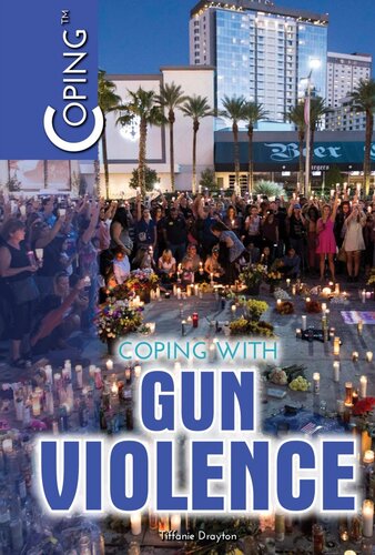 Coping with Gun Violence