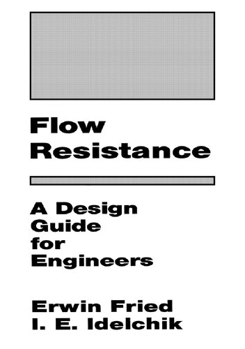 Flow Resistance: A Design Guide For Engineers