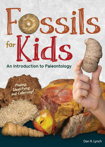 Fossils for Kids: An Introduction to Paleontology