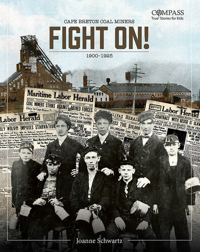 Fight On!: Cape Breton Coal Miners, 1900-1939