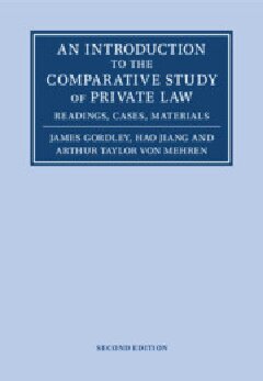 An Introduction to the Comparative Study of Private Law: Readings, Cases, Materials