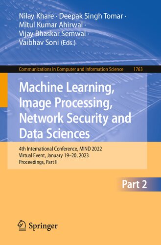 Machine Learning, Image Processing, Network Security and Data Sciences: 4th International Conference, MIND 2022 Virtual Event, January 19–20, 2023 Proceedings, Part II