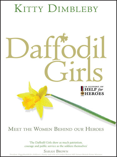 Daffodil Girls: Stories of love, loss and friendship from the women behind our heroes