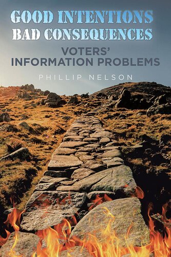 Good Intentions—Bad Consequences: Voters' Information Problems