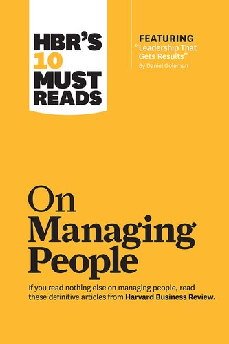 on Managing People (with featured article "Leadership That Gets Results," by Daniel Goleman)