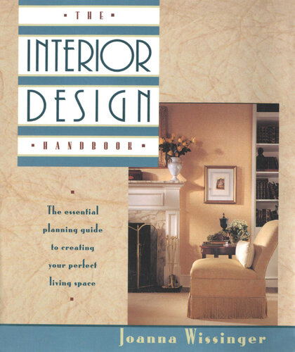 The Interior Design Handbook: The essential planning guide to creating your perfect living space