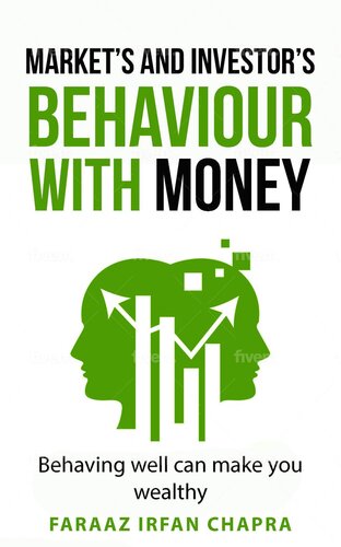 Market's & Investor's Behaviour with Money