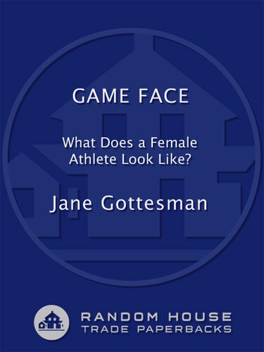 Game Face: What Does a Female Athlete Look Like?