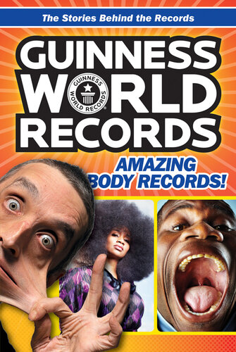 From Head to Toe: 100 Mind-Blowing Body Records from Around the World!