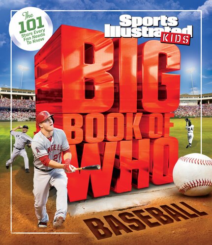 Big Book of WHO Baseball: The 101 Stars Every Fan Needs to Know