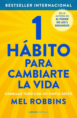 1 hábito para cambiarte la vida: Cámbialo todo con un simple gesto