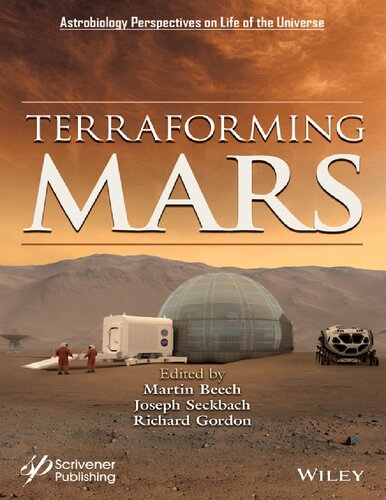 Terraforming Mars (Astrobiology Perspectives on Life in the Universe)