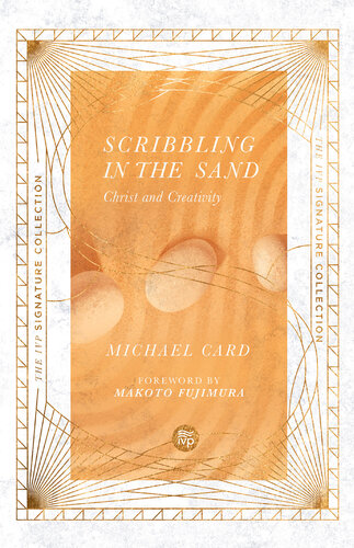 Scribbling in the Sand: Christ and Creativity