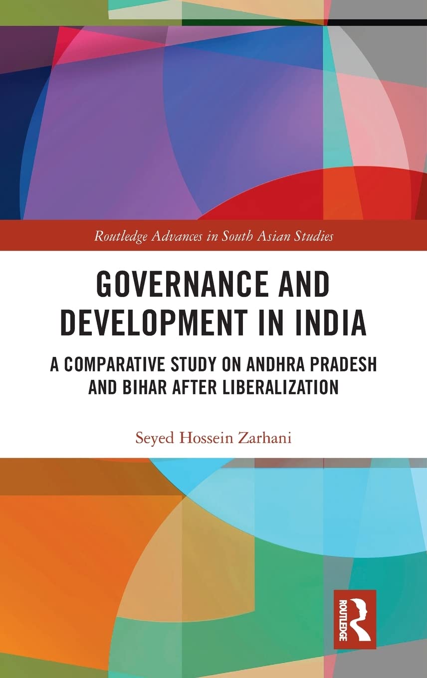 Governance and Development in India: A Comparative Study on Andhra Pradesh and Bihar after Liberalization