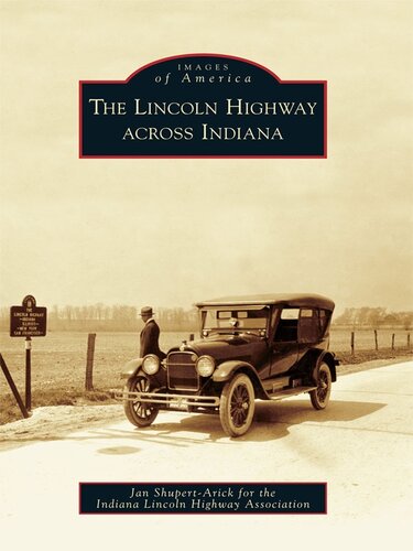 The Lincoln Highway Across Indiana