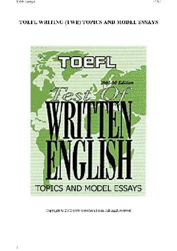 TOEFL Test of Writing English. Topics and Model Essays