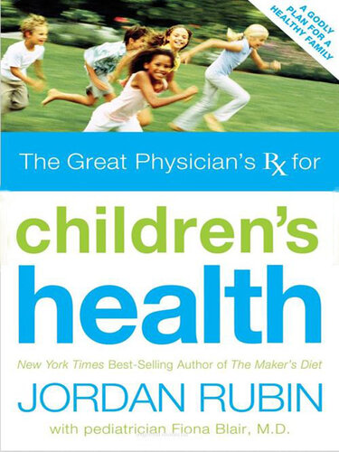 Great Physician's Rx for Children's Health