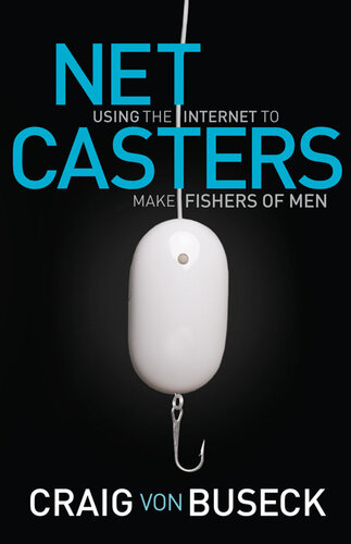 NetCasters: Using the Internet to Make Fishers of Men