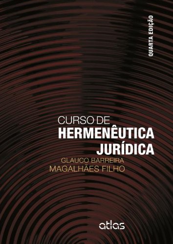 Curso de Hermenêutica Jurídica