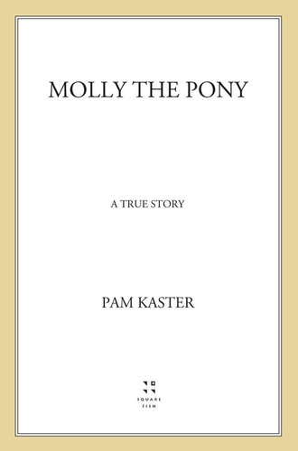 Molly the Pony: My Readers Level 3