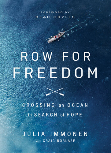 Row for Freedom: Crossing an Ocean in Search of Hope