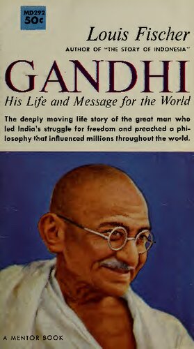 Gandhi: His Life and Message for the World (Signet Classics)