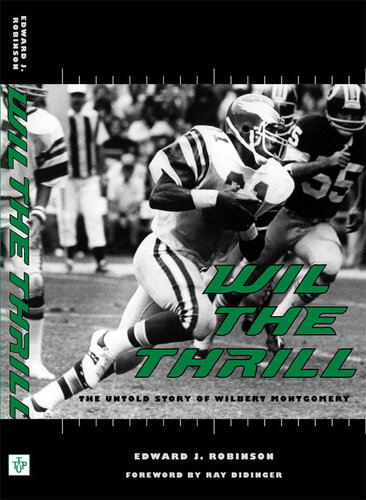 Wil the Thrill: The Untold Story of Wilbert Montgomery