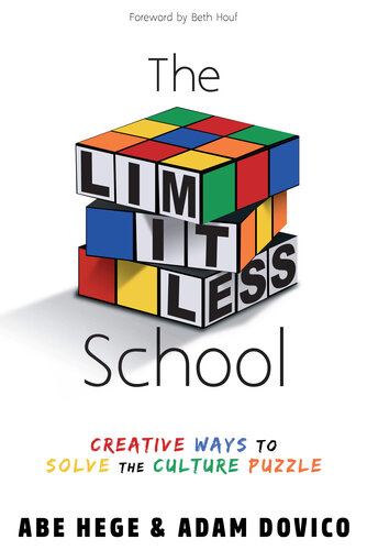 The Limitless School: Creative Ways to Solve the Culture Puzzle