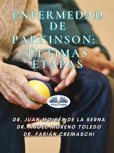 Enfermedad de parkinson: últimas etapas