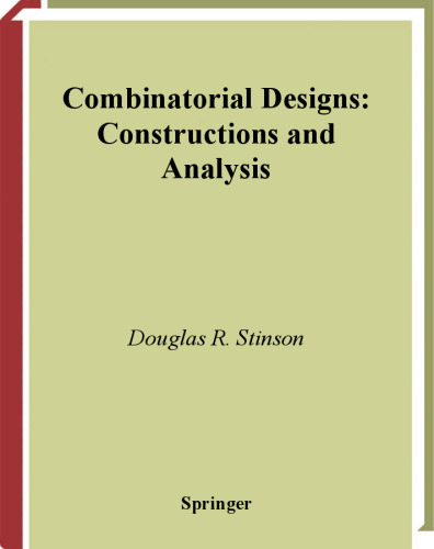 Combinatorial designs: constructions and analysis