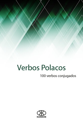 Verbos polacos: 100 verbos conjugados