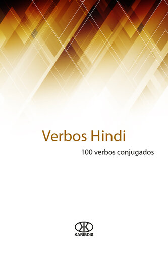 Verbos hindi: 100 verbos conjugados