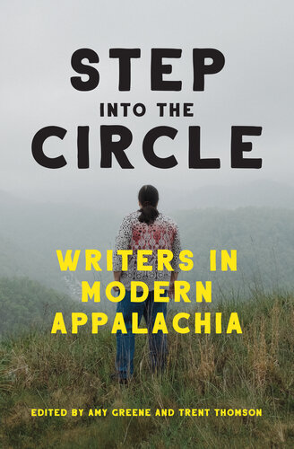 Step into the Circle: Writers in Modern Appalachia