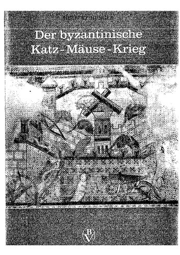 Der byzantinische Katz-Mäuse-Krieg