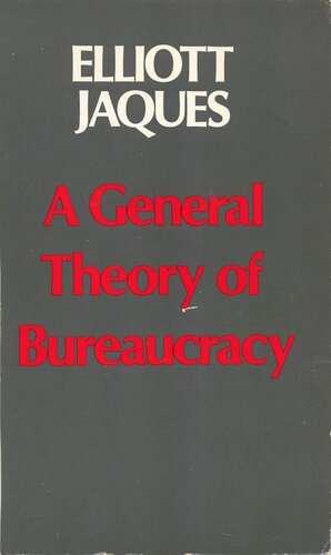 A General Theory of Bureaucracy