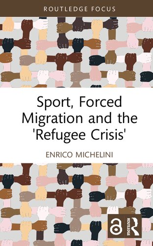 Sport, Forced Migration and the 'Refugee Crisis'