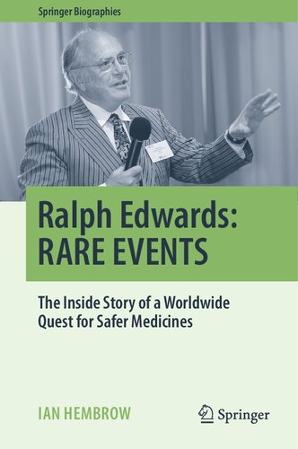 Ralph Edwards: RARE EVENTS: The Inside Story of a Worldwide Quest for Safer Medicines