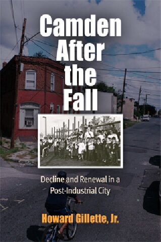 Camden After the Fall: Decline and Renewal in a Post-Industrial City