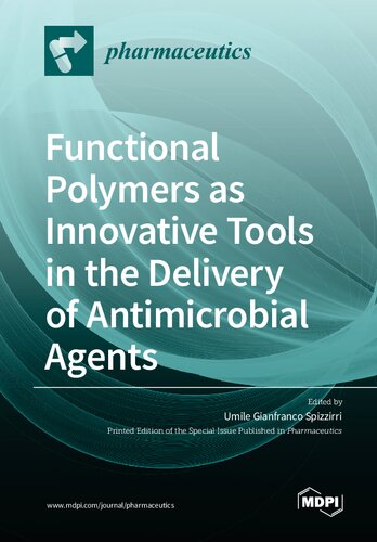 Functional Polymers as Innovative Tools in the Delivery of Antimicrobial Agents