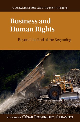 Business and Human Rights: Beyond the End of the Beginning