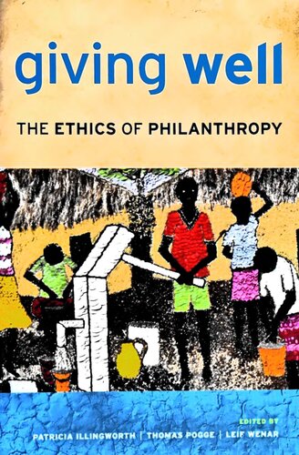 Giving well: The ethics of philanthropy