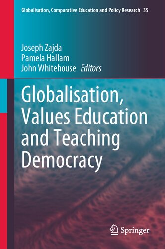 Globalisation, Values Education and Teaching Democracy