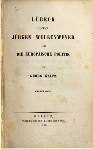 Lübeck unter Jürgen Wullenwever und die europäische Politik