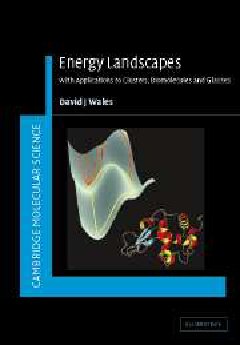 Energy Landscapes: Applications to Clusters, Biomolecules and Glasses