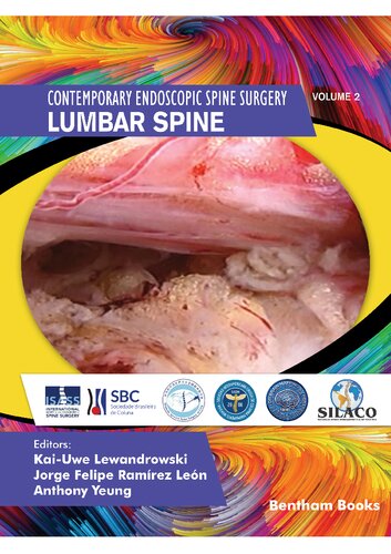 Contemporary Endoscopic Spine Surgery, Volume 2: Lumbar Spine