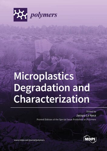 Microplastics Degradation and Characterization