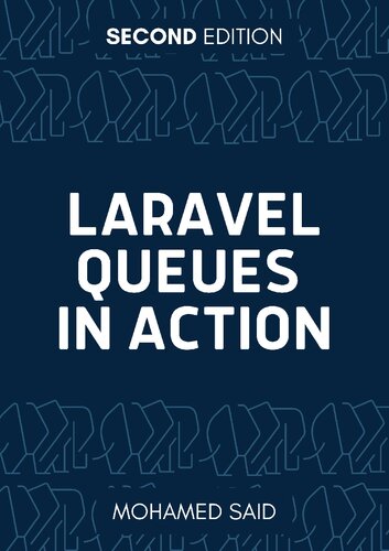 Laravel Queues in Action